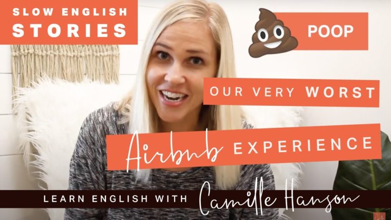 Our very worst Airbnb Guest - Stories in Slow English - Learn English with Camille