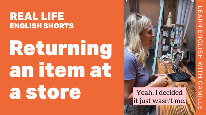 A person at a store counter, discussing a return. Text reads, "Returning an item at a store" and "Yeah, I decided it just wasn’t me."