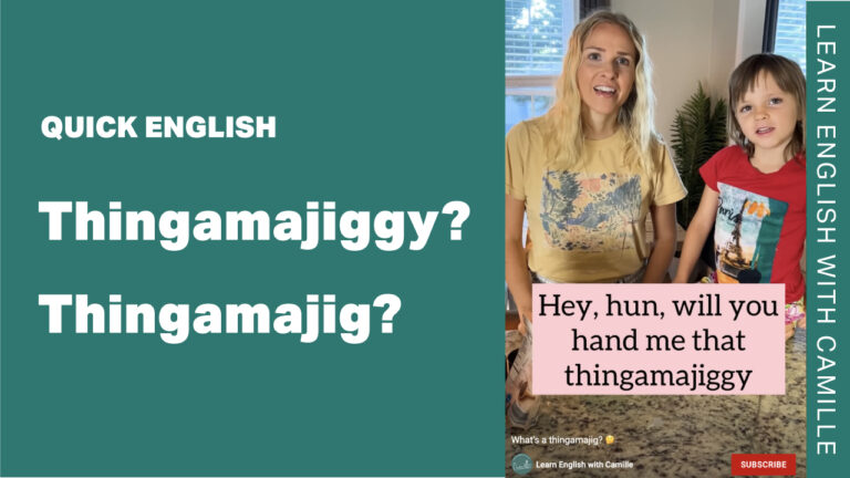 learn english thingamajiggy
