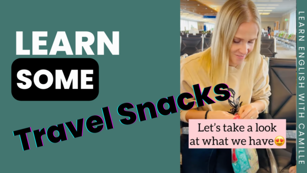 A person seated at an airport, holding a snack bag. Text reads "Learn Some Travel Snacks" and "Let's take a look."