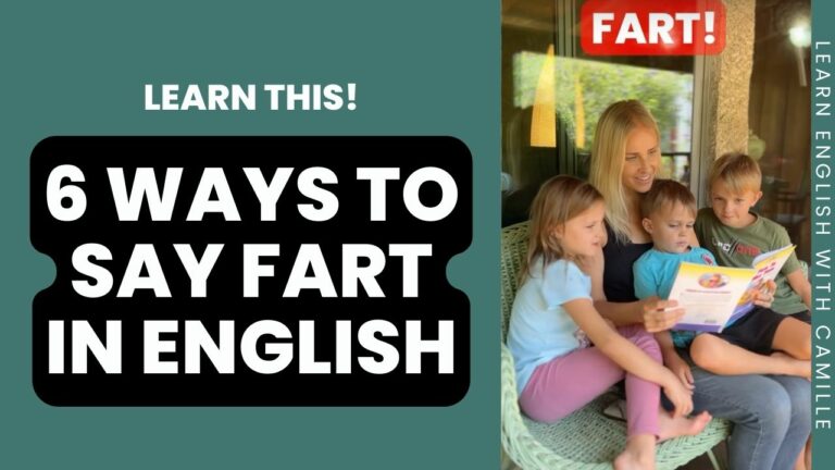 6 ways to say fart in english