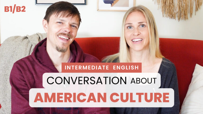 Intermediate English Conversation about American Culture