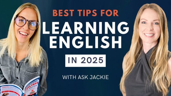Camille and Ask Jackie share English learning tips for 2025