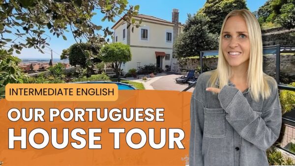 Camille stands in front of her house with a garden and pool, titled “Our Portuguese House Tour” in bold text.
