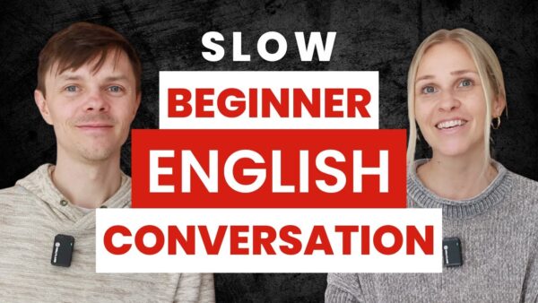 Two people smiling in front of a bold text graphic reading "Slow Beginner English Conversation" on a dark background.