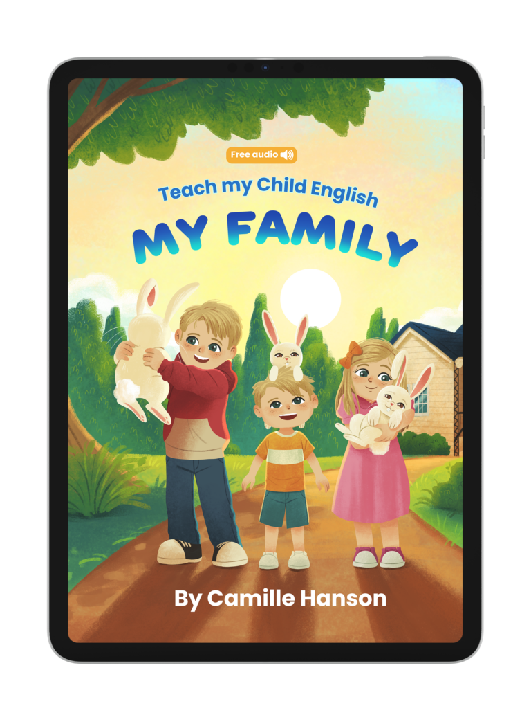 Teach my child English MY FAMILY by Camille Hanson