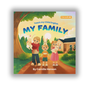 Teach My Child English: MY FAMILY Illustrated Kids Book