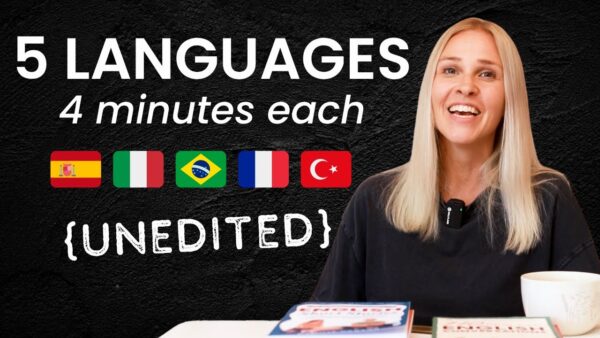 Smiling person presents in five languages. Flags represent Spain, Italy, Brazil, France, and Turkey. Text: "5 languages, 4 minutes each {unedited}."