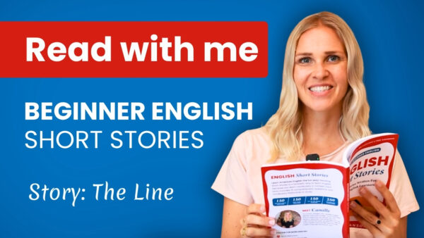 A person smiles, holding an English short stories book. Text reads "Read with me: Beginner English Short Stories, Story: The Line."