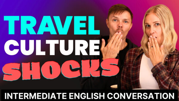 Two people appear surprised, covering their mouths. Text reads "Travel Culture Shocks: Intermediate English Conversation" on a colorful background.