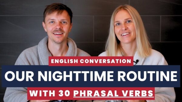 Two smiling people in robes sit together, promoting an English conversation about nighttime routines featuring 30 phrasal verbs.