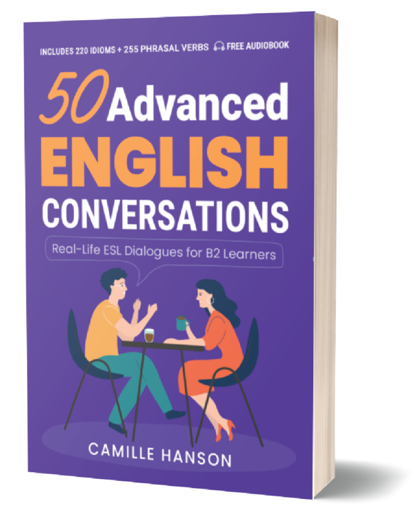 50 advanced english conversations ESL camille hanson